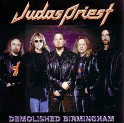 Judas Priest : Demolished Birmingham